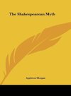 The Shakespearean Myth