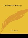 A Handbook of Astrology