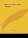 A Manual of the Chaldee Language