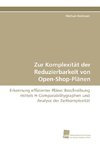 Zur Komplexität der Reduzierbarkeit von Open-Shop-Plänen