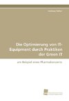 Die Optimierung von IT-Equipment durch Praktiken der Green IT