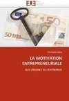 LA MOTIVATION ENTREPRENEURIALE