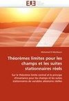 Théorèmes limites pour les champs et les suites stationnaires réels