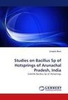 Studies on Bacillus Sp of Hotsprings of Arunachal Pradesh, India