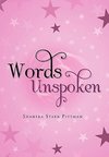 Words Unspoken