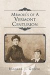 Memoir's of a Vermont Centurion