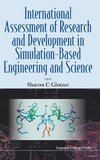 International Assessment of Research and Development in Simulation-Based Engineering and Science