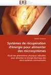 Systèmes de récupération d'énergie pour alimenter des microsystèmes