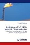 Application of 3-D VSP in Reservoir Characterization