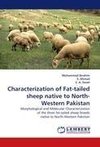 Characterization of Fat-tailed sheep native to North-Western Pakistan