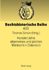 Hundert Jahre allgemeines und gleiches Wahlrecht in Österreich