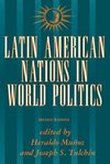 Munoz, H: Latin American Nations In World Politics