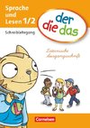 der die das - Erstlesen 1./2. Schuljahr. Schreiblehrgang Lateinische Ausgangsschrift