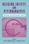 Jacobs, J: Religion, Society, And Psychoanalysis