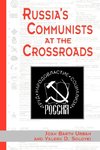 Russia's Communists At The Crossroads