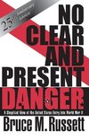 Russett, B: No Clear And Present Danger