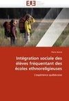 Intégration sociale des élèves fréquentant des écoles ethnoreligieuses