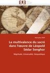 La multivalence du sacré dans l'oeuvre de Léopold Sédar Senghor