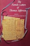 The Family Letters of Thomas Jefferson