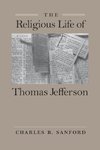 The Religious Life of Thomas Jefferson