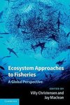 Christensen, V: Ecosystem Approaches to Fisheries