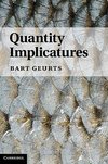 Geurts, B: Quantity Implicatures