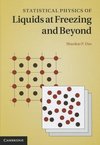 Das, S: Statistical Physics of Liquids at Freezing and Beyon