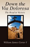 Down the Via Dolorosa