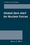 Global Zero Alert for Nuclear Forces