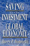 Bosworth, B:  Saving and Investment in a Global Economy