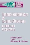 Techno-Nationalism and Techno-Globalism