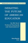 Debating the Future of American Education