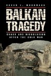 Balkan Tragedy