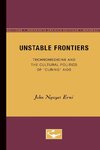 Unstable Frontiers