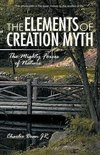 THE ELEMENTS OF CREATION MYTH