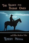 The Search for Sarah Owen and Other Western Tales