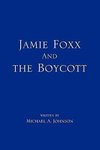 Jamie Foxx and the Boycott