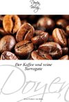 Der Kaffee und seine Surrogate