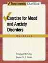 Otto, M: Exercise for Mood and Anxiety Disorders