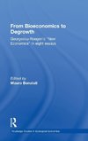 From Bioeconomics to Degrowth