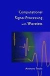 Computational Signal Processing with Wavelets