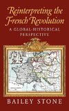 Reinterpreting the French Revolution