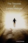 The Theories Of Lenard Metzger