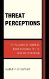 Threat Perceptions