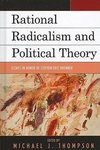 Rational Radicalism and Political Theory