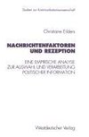 Nachrichtenfaktoren und Rezeption