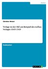 Verlage in der SBZ am Beispiel des Aufbau Verlages 1945-1949