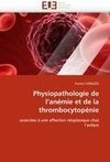 Physiopathologie de l'anémie et de la thrombocytopénie