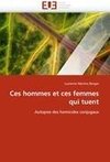 Ces hommes et ces femmes qui tuent