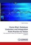 Panta Rhei: Database Evolution and Integration from Practice to Vision